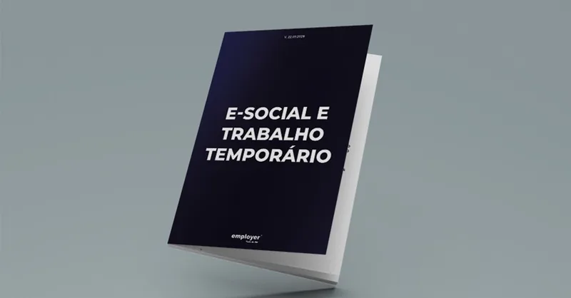 Employer orienta empresas sobre registros de temporários no eSocial