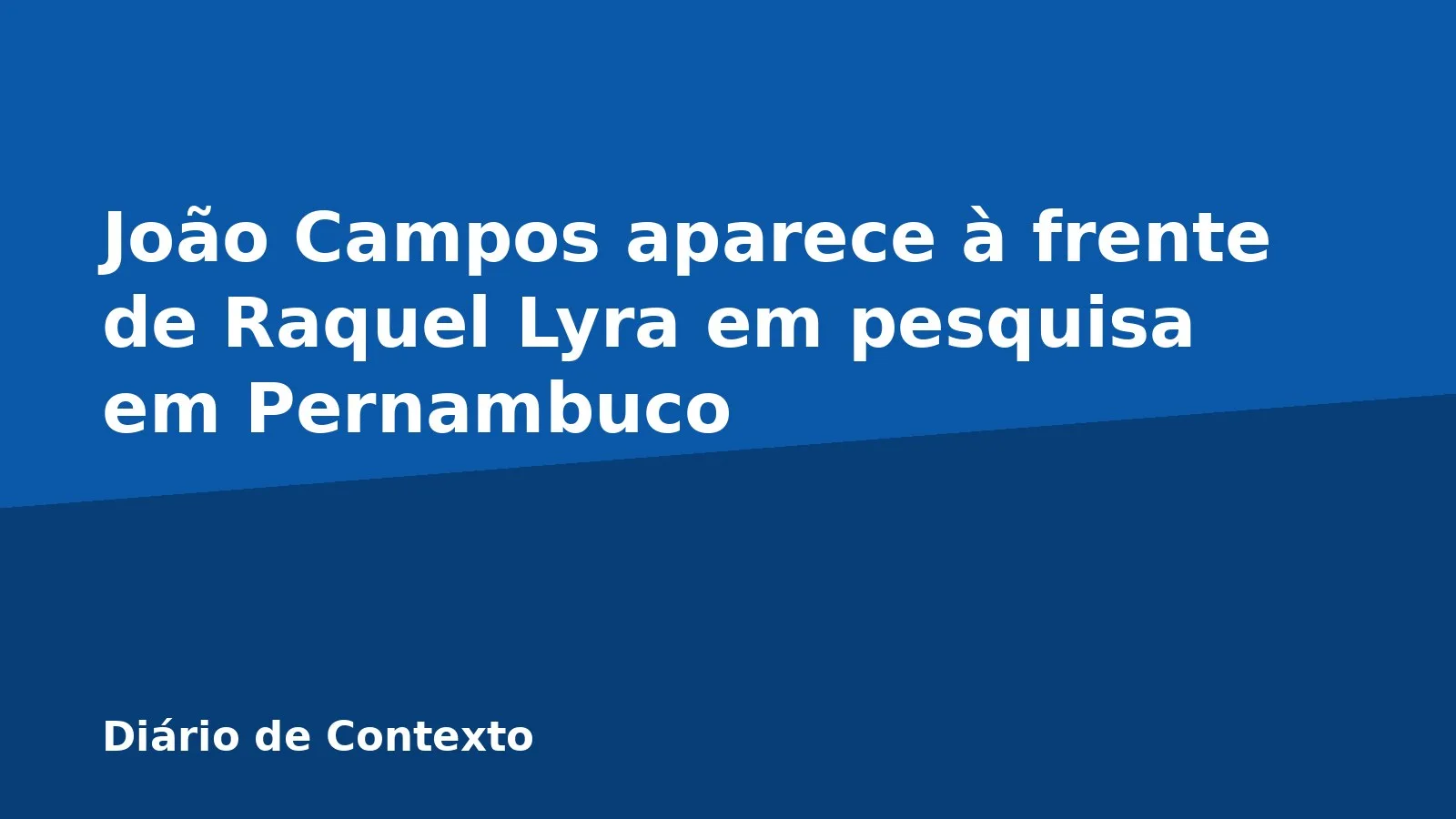João Campos aparece à frente de Raquel Lyra em pesquisa em Pernambuco