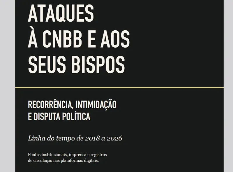 Relatório registra 58 ataques da extrema direita contra a CNBB desde 2018