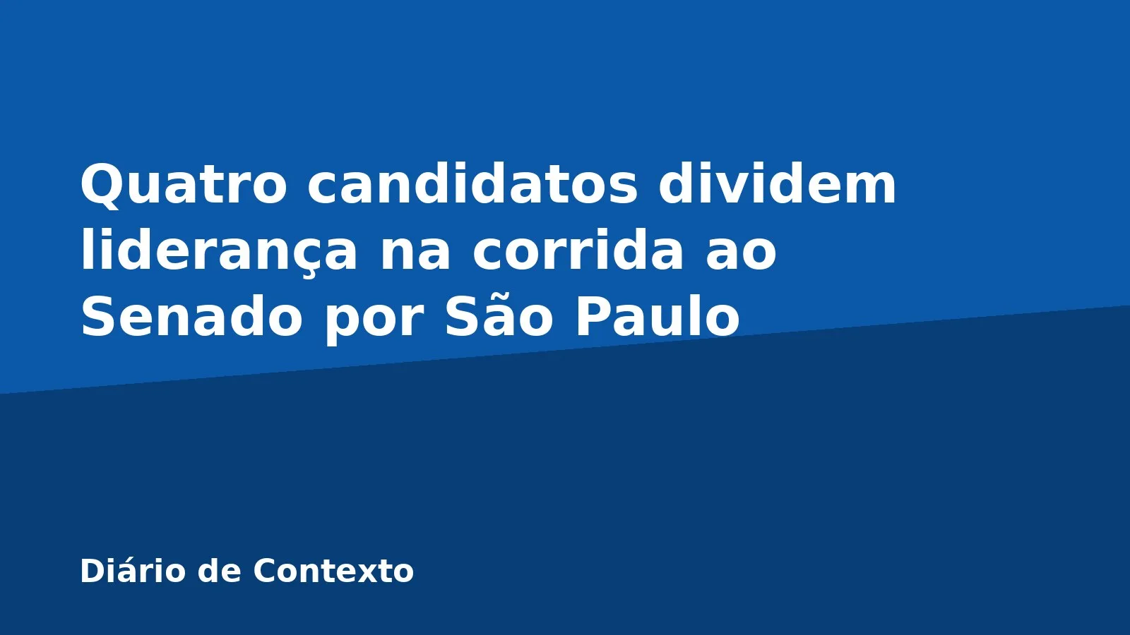 Quatro candidatos dividem liderança na corrida ao Senado por São Paulo