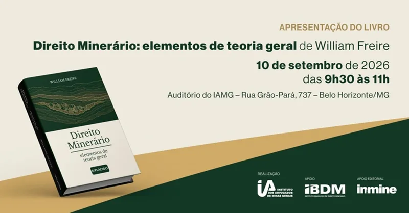 William Freire publica obra sobre fundamentos do Direito Minerário