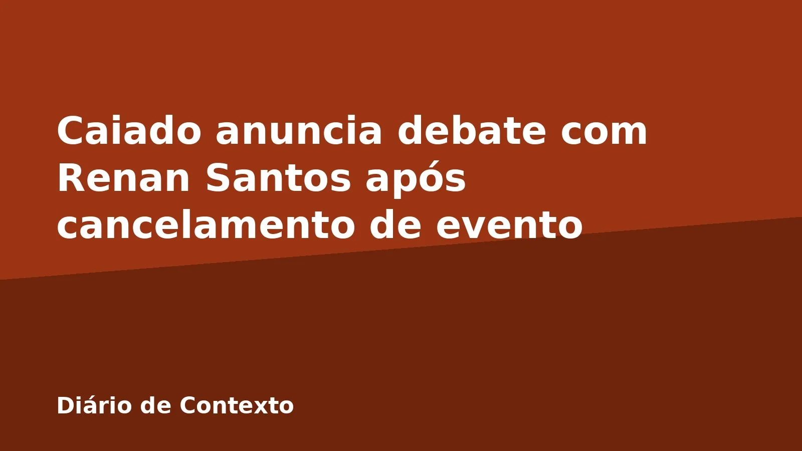 Caiado anuncia debate com Renan Santos após cancelamento de evento