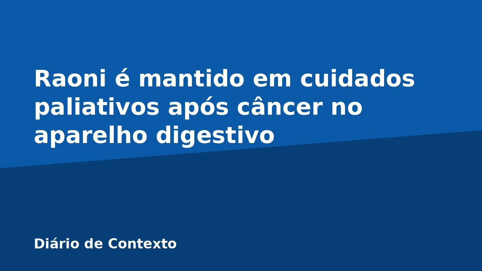 Raoni é mantido em cuidados paliativos após câncer no aparelho digestivo