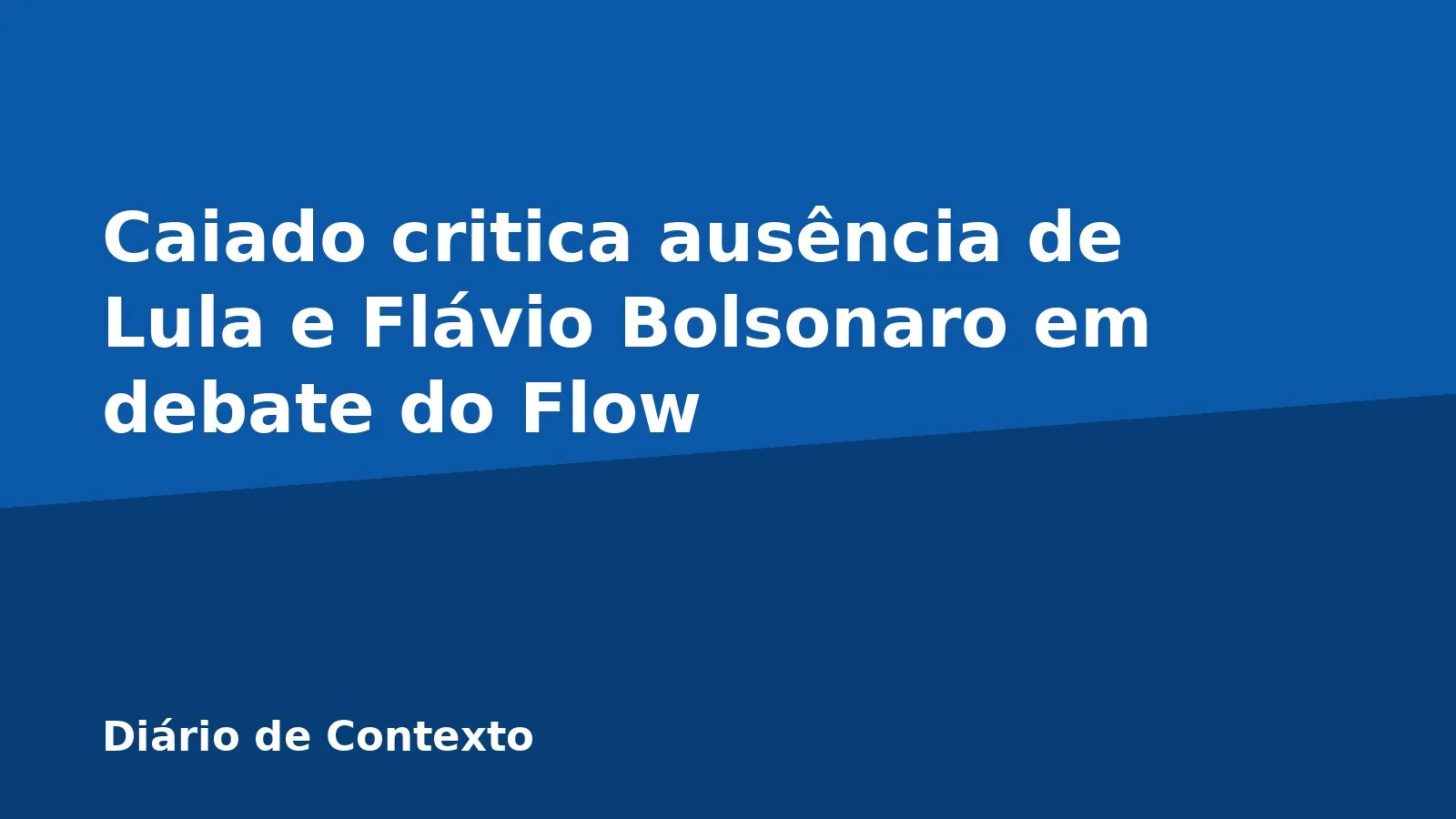 Caiado critica ausência de Lula e Flávio Bolsonaro em debate do Flow