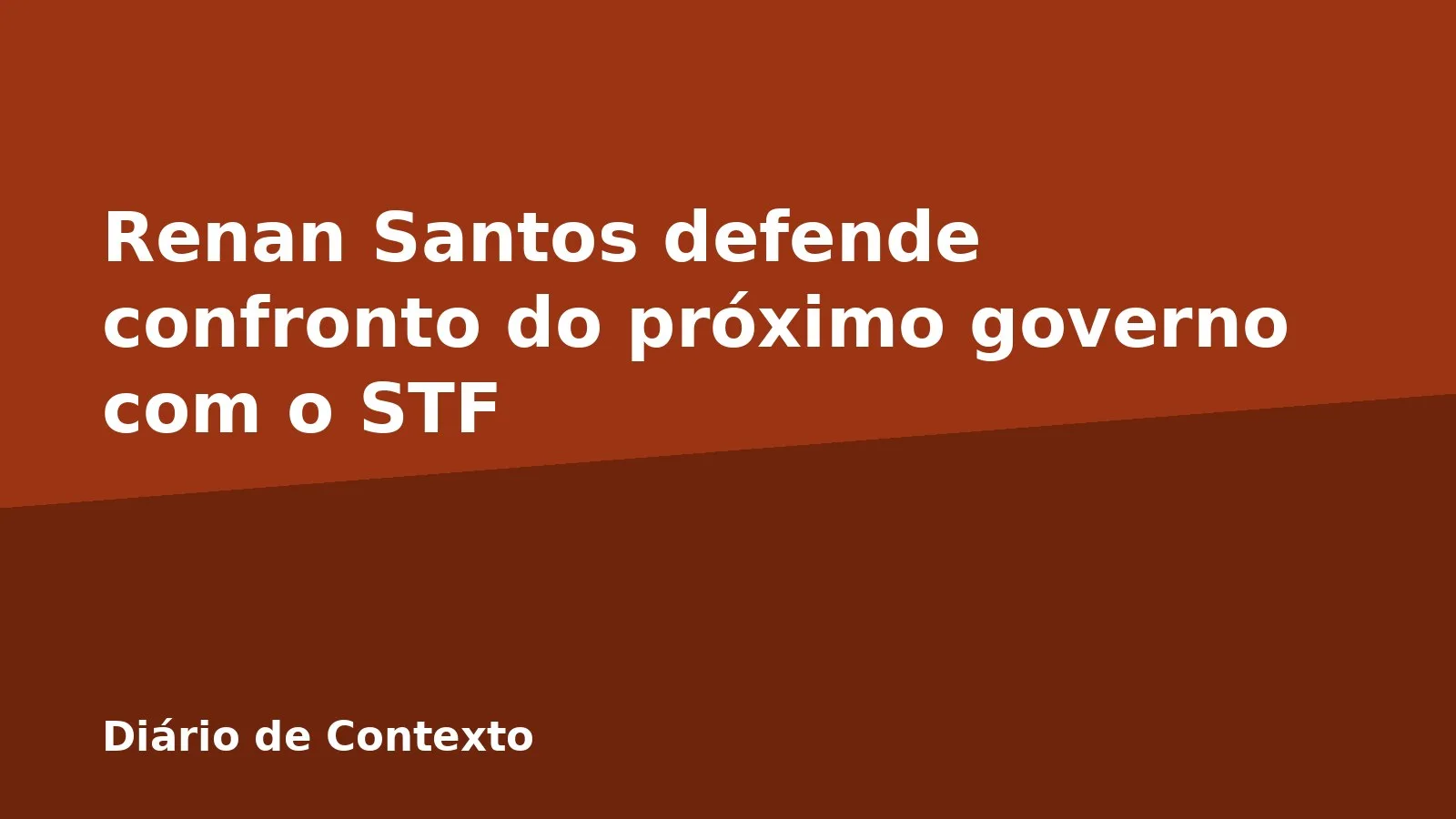 Renan Santos defende confronto do próximo governo com o STF