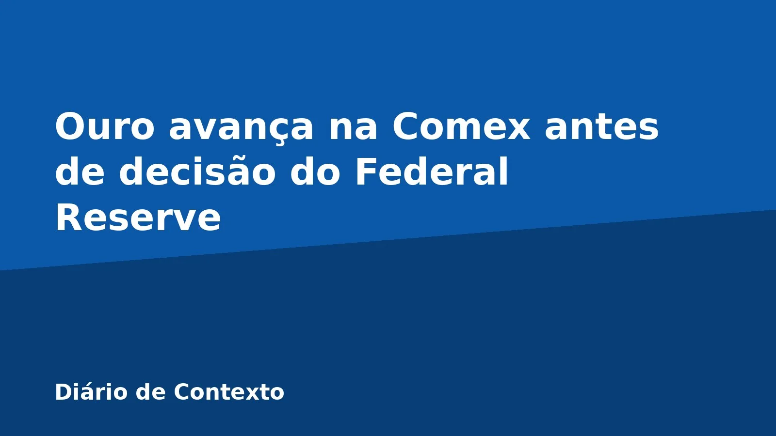 Ouro avança na Comex antes de decisão do Federal Reserve