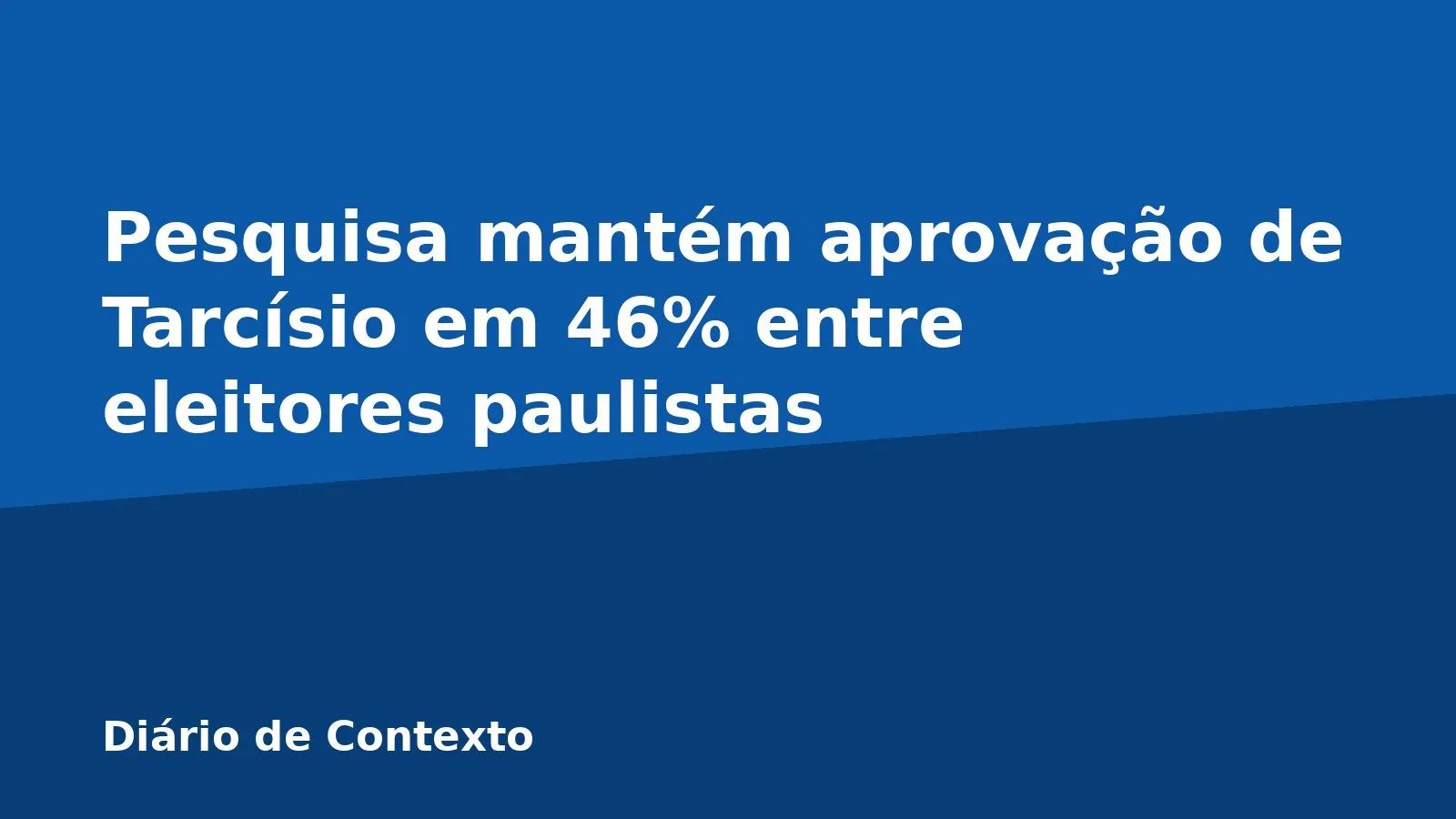 Pesquisa mantém aprovação de Tarcísio em 46% entre eleitores paulistas