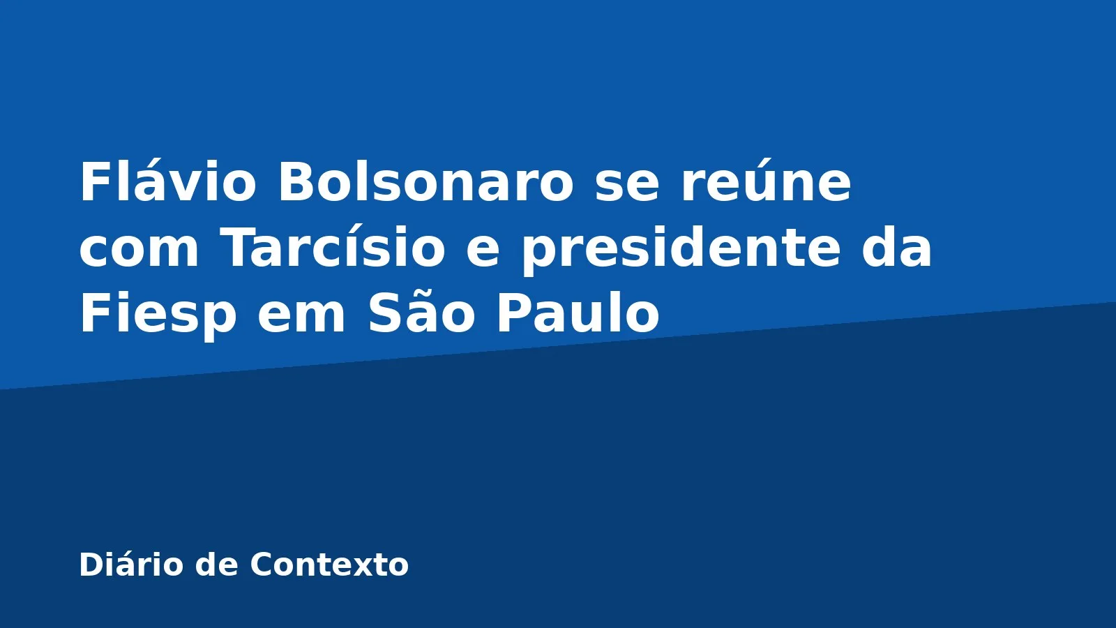 Flávio Bolsonaro se reúne com Tarcísio e presidente da Fiesp em São Paulo