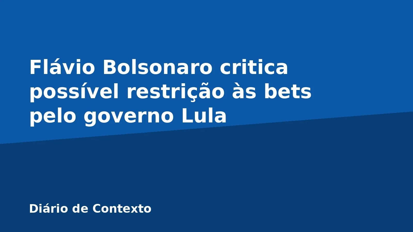 Flávio Bolsonaro critica possível restrição às bets pelo governo Lula